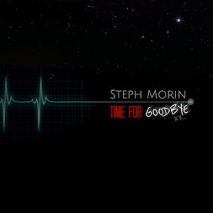 Steph Morin Time For Goodbye single album cover